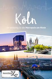 Rheinmetropole Koln Die Besten Tipps Deutschlandliebe By Urlaubsguru Koln Tipps Urlaub Ausflug Nrw