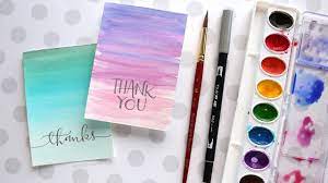 I know these looks aren't for everyone (they are a stretch for me!), but maybe one of the techniques will inspire you. Easy Diy Thank You Cards Ombre Watercolor Youtube