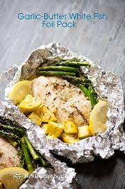 Foil Pack Garlic Butter White Fish Recipe Tilapia Recipe Best Recipe Box Recipe Healthy Seafood Dinners Fish Recipes Healthy Talapia Recipes