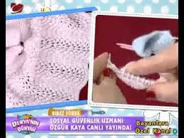 Sibel Kavaklioglu Ndan Bebek Hirkasi Ornegi Isin Sirri Derya Da 23 Haziran 2016 Youtube Orgu Bebek Bebek Yelek