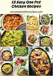 They are super tasty recipes, as all the flavors mingle and cook together in one big dish. A Collection Of 13 Delicious Easy To Make One Pot Chicken Recipes That Are Nutritious And Perfect As Family Meals O Chicken Recipes Recipes Whole Food Recipes