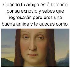17 Memes De Arte Clasico Que Describen Tu Vida A La Perfeccion Memes Historia Memes Divertidos Memes