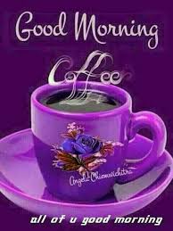Good Morning Greetings Good Morning Coffee Good Morning Greetings Good Morning Wishes Friends If you're a purple lover, you'll definitely want to pull inspiration from these gorgeous lovethispic offers happy saturday good morning image pictures, photos & images, to be used on facebook, tumblr, pinterest, twitter and. pinterest