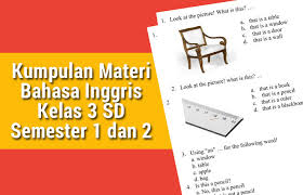 Soal bahasa inggris kelas 3 sd semester 2 pdf. Kumpulan Bahan Bahasa Inggris Kelas 3 Sd Semester 1 Dan 2