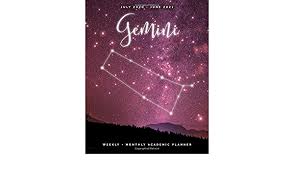 Maybe you would like to learn more about one of these? Gemini July 2020 June 2021 Weekly Monthly Academic Planner Gemini Zodiac Constellation Sign Calendar Agenda With Quotes Purple Plum Starry Sky Pages Peechy 9798662967564 Amazon Com Books