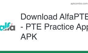 Using apkpure app to upgrade alfa, install xapk, fast, free and save your internet data. Download Alfapte Pte Practice App Apk Inter Reviewed