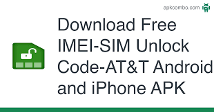 Once your apple is unlocked, you may use any sim card in your phone from any network worldwide! Free Imei Sim Unlock Code At T Android And Iphone Apk 1 5 22 Android App Download