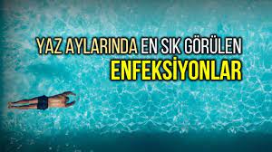 Yaz Aylarinda En Sik Gorulen Enfeksiyon Belirtileri Neler Yaz Deri Mikrobiyoloji