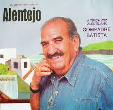 Sobral da Adiça, Alentejo: Manuel Menor Batista * Berrora * Compadre Batista