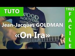 Apprendre A Jouer On Ira De Jean Jacques Goldman A La Guitare Avec Ipsaous Tablature Accords Rythmique Solos N Guitare Tablature Tablature Guitare Facile