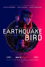The list includes classic horrors, psychological thrillers, etc. Earthquake Bird 2019 Imdb