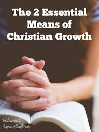 The 2 Essential Means Of Christian Growth Linkup Prayer Before Work Understanding The Bible Morning Prayer Before Work