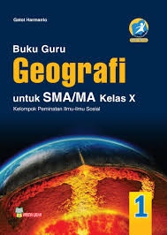 Buku Guru Geografi Sma Ma Kelas X Peminatan Kur 2013