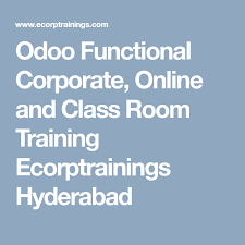 Odoo Functional Corporate Online And Class Room Training Ecorptrainings Hyderabad Corporate Training Classroom Train