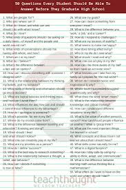50 Questions Every Student Should Be Able To Answer Before They Graduate High School This Or That Questions High School High School Students