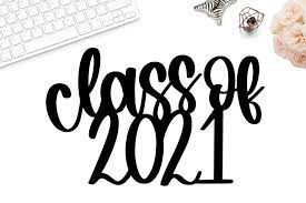 Download Class Of 2021 Cake Topper Svg Graduation Cake Topper Svg 1349651 Hand Lettered Design Bundles