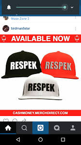 Birdman Put Some Respek On My Name Lyrics Birdman Expands Respek Merchandies Adds Hats To Collection Glamsquad Magazine