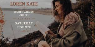 Loren Kate - Live at The Secret Garden Chapel