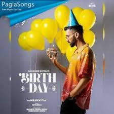 For downloading song, you have to tick on the download birthday song option then. Birthday Maninder Buttar Mp3 Song Download 320kbps Paglasongs