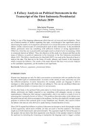 Pdf A Fallacy Analysis On Political Statements In The Transcript Of The First Indonesia Presidential Debate 2019