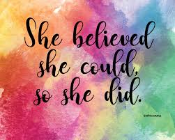 He expects that everybody will be ready to do this work. She Believed She Could So She Did Inspirational Motivation Woman Strong Quotes She Believed She Could Believe Quotes