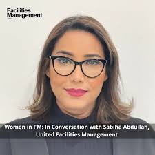 Meet SABIHA ABDULLAH, BD Manager at United Facilities Management (UFM) who  has helped UFM grow across public and private sectors in Kuwait while  expanding their portfolio in property and facilities…