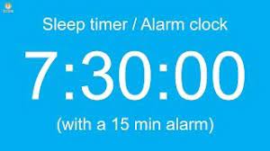 7 Hour 30 Minute Sleep Timer Alarm Clock With A 15 Min Alarm Youtube