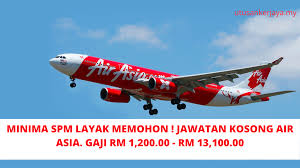 Jawatan kosong 2019 terkini ok? Minima Spm Layak Memohon Jawatan Kosong Air Asia Berhad Gaji Rm 1 200 00 Rm 13 100