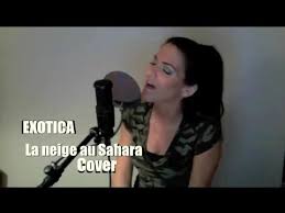 A l'image d'un célèbre titre d'anggun, la neige est tombée dans le désert du sahara. La Neige Au Sahara Anguun Exotica Paradis Cover Youtube