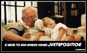 Five Ways To Add Humor Using Juxtaposition Almost An Author