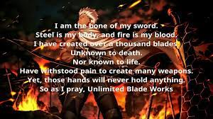 I am the bone of my sword. I Am The Bone Of My Sword Fate Stay Night Fate Stay Night