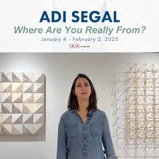 Adi Segal Where Are You Really From? In her exhibition, Adi Segal  investigates questions of identity and place through the language of  geometry. Quilting patterns, meaningful geometric shapes, paper-folding  games, and traditional