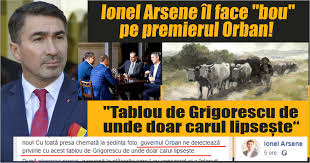 Becouse the elders were carefree. Ionel Arsene Il Face Bou Pe Premierul Orban Tablou De Grigorescu De Unde Doar Carul LipseÈte