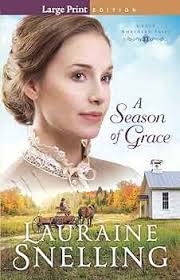 Season of Grace (Under Northern Skies): Snelling, Lauraine: 9780764230646:  Amazon.com: Books