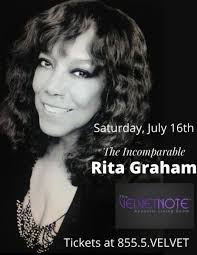 Saturday, July 16th: The Incomparable Rita Graham