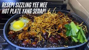 Jika anda tiada hot plate, anda tidak perlu risau kerana yang penting kuah tersebut kena padu, pekat dan likat. Resepi Sizzling Yee Mee Hot Plate Yang Sedap Youtube