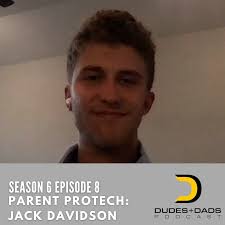 Parent Protech: Jack Davidson