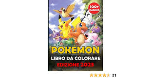 Amazon.it: Ṗòkḝmön Libro da colorare: Libri da colorare per bambini by Libro  da colorare per bambini di 4-6, 6-8, 8-12 anni | Disegni per bambini e  adulti, attività creative | un grande