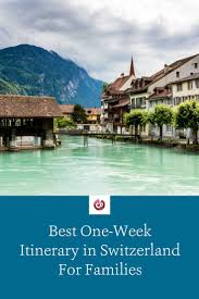 Places To Visit In Switzerland Switzerland Family Vacation Ideas In 2020 Family Vacation Travel Switzerland Places To Visit Cool Places To Visit