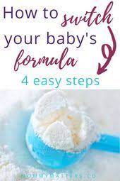 Keep in mind that most babies start eating solids between four and six months, but the use of infant formula. How To Switch Baby S Formula Whether You Are Switching Your Baby S Formula Because Of Cost Babys Because C Baby Formula Baby Food Recipes Baby Feeding