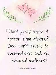 Mother is the only friend who never leaves us alone. When Is Happy Mother S Day 2019 What Is The Date This Year History Quotes Ideas Poems The Reporter Times