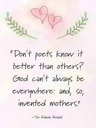 Mother is the only friend who never leaves us alone. When Is Happy Mother S Day 2019 What Is The Date This Year History Quotes Ideas Poems The Reporter Times