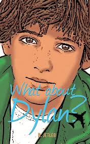 What about Dylan? (What about? Book 2)