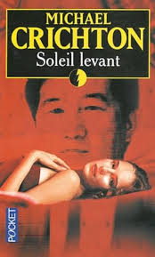 Soleil levant : Crichton, Michael, Ferry, Bernard: Amazon.se: Books