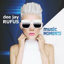 dee jay RUFUS: album, låtar, konserter