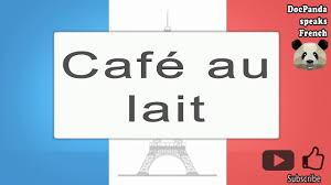 'j' and soft 'g' are pronounced like 'ge' in 'garage'. Cafe Au Lait How To Pronounce French Native Speaker Youtube
