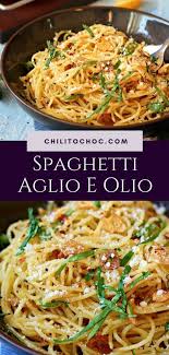 Spaghetti Aglio E Olio Chili To Choc In 2020 Basic Pasta Recipe Italian Pasta Dishes Italian Spaghetti Recipe