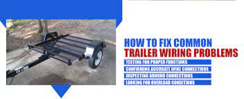 Wiring, terminals or connectors tbc module trailer. Troubleshooting Fixing Common Trailer Wiring Issues Trailer Superstore Blog