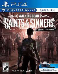 The Walking Dead Saints Sinners The Complete Edition Playstation 4 Playstation 5 Best Buy The Walking Dead Saints And Sinners Playstation Vr