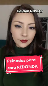 Peinados para cara redonda: Tips de maquillaje y peinado en Cajamarca